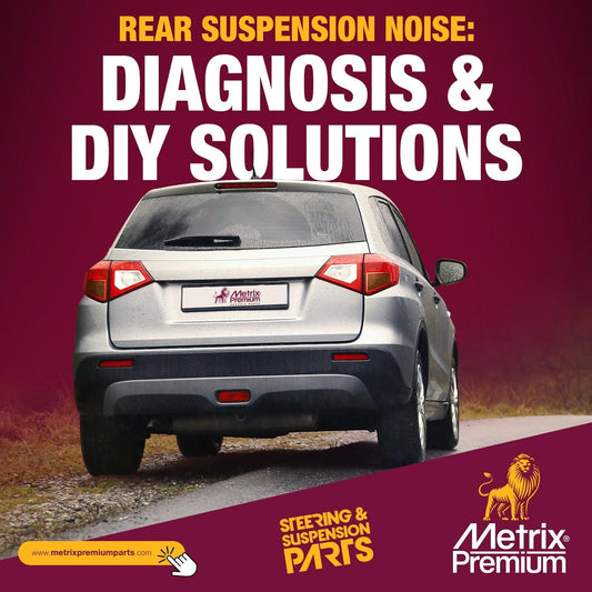 Rear Suspension Noise: Diagnosis and DIY Solutions