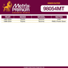 Metrix Premium 4 PC Inner Tie Rod End and Outer Tie Rod End Kit 98054MT fitment