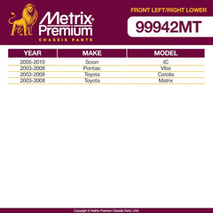 Metrix Premium 2 PC Front Right Lower and Front Left Lower Control Arm Kit 99942MT fitment