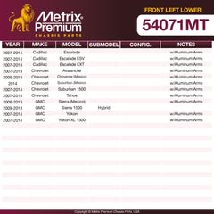 Metrix Premium Front Left Lower Control Arm and Ball Joint Assembly 54071MT OEM fit spare parts