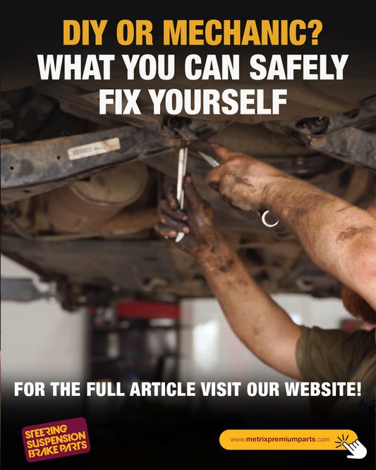 DIY or Mechanic? What You Can Safely Fix Yourself