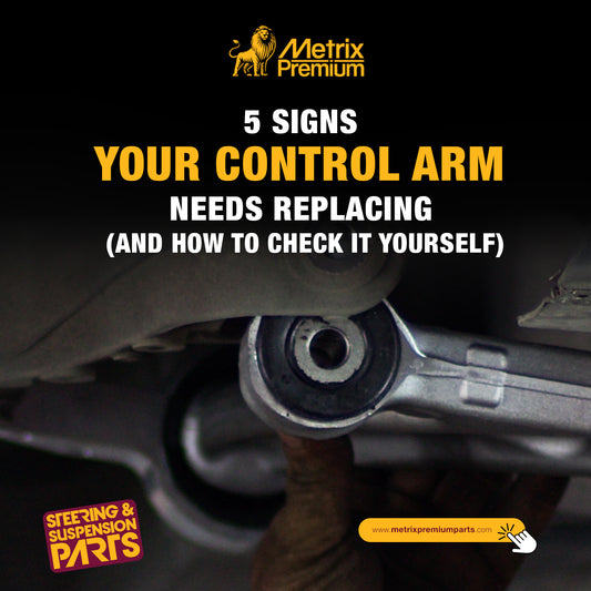 5 signs your control arm needs replacement and ow to check it yourself