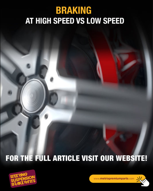 Braking at high speed vs. low speed