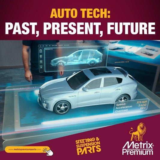 Auto Tech: Past, Present, Future - Metrix Premium Chassis Parts
