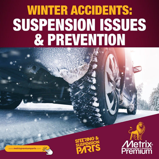 Winter Accidents: Suspension Issues & Prevention - Metrix Premium Chassis Parts