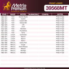 Metrix Premium Chassis Parts Front Lower Ball Joint 39568MT OEM fit auto parts