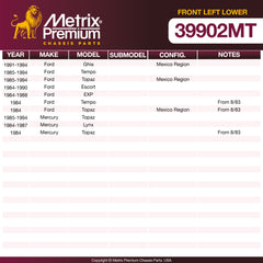 Metrix Premium Chassis Parts Front Left Lower Control Arm and Ball Joint Assembly 39902MT OEM fit auto parts