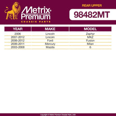Metrix Premium 2 PC Rear Left Upper; Rear Right Upper Control Arm Kit  98482MT fitment