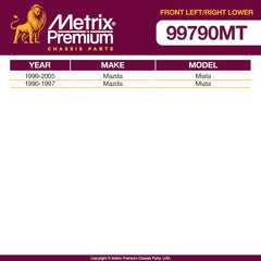 Metrix Premium 2 PC Front Left Lower and Front Right Lower Control Arm Kit  99790MT fitment