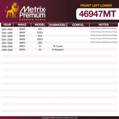 Metrix Premium Chassis Parts Front Left Lower Control Arm and Ball Joint Assembly 46947MT OEM fit auto parts