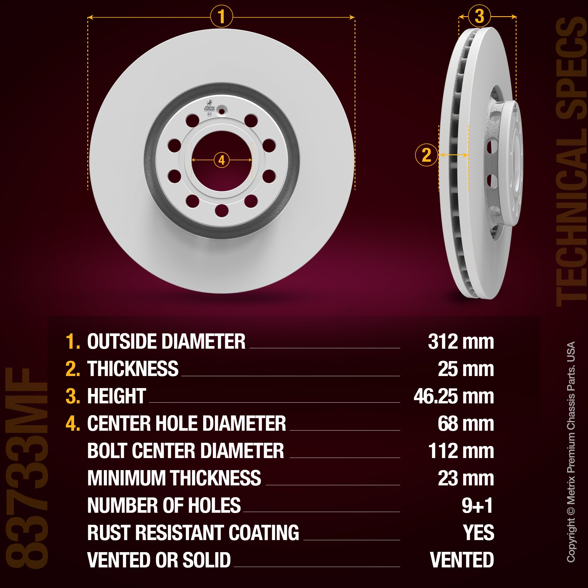 METRIX PREMIUM CHASSIS PARTS Disc Brake Rotor P/N:83733MF Fits: Audi A4 06-02, Audi A4 Quattro 06-02, Audi A6 04-00, Audi A6 Quattro 04-00, Audi A8 00-97, Audi A8 Quattro 00-97