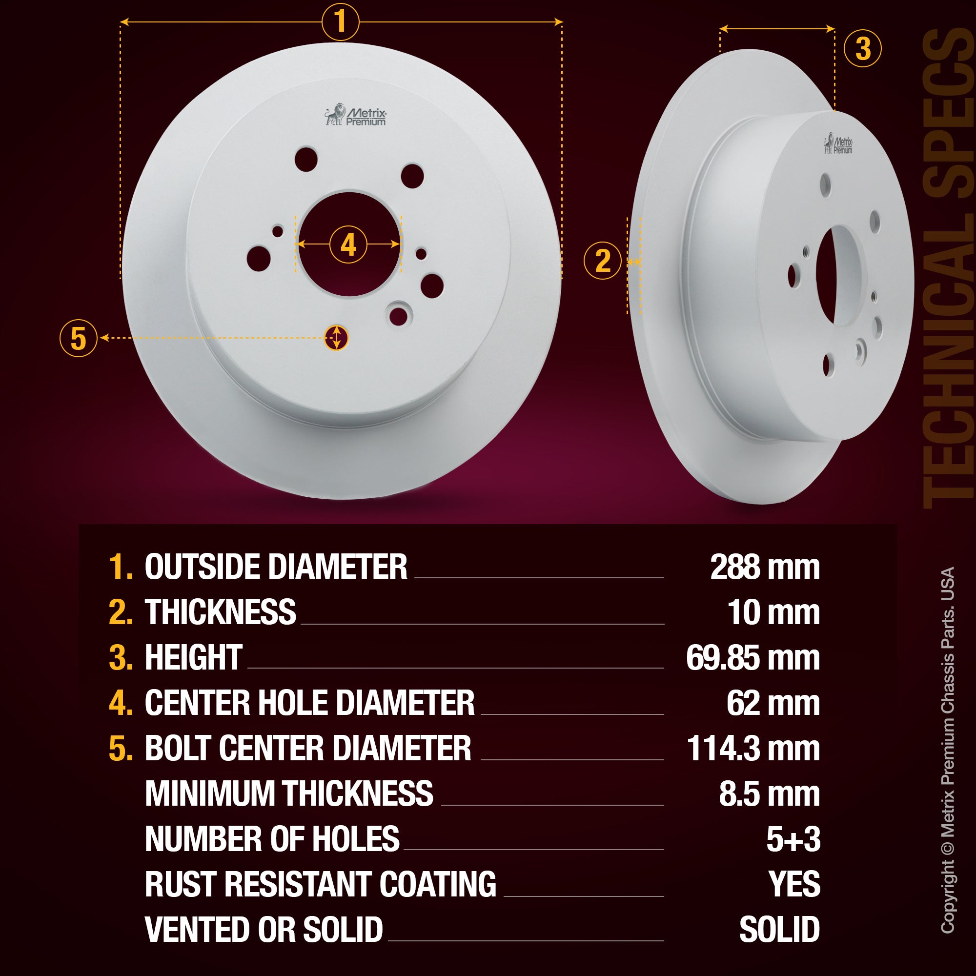 ORIGINAL EQUIPMENT PRECISION: All brake rotors meet or exceed the manufacturing and quality standards of original equipment manufacturers (OEM)