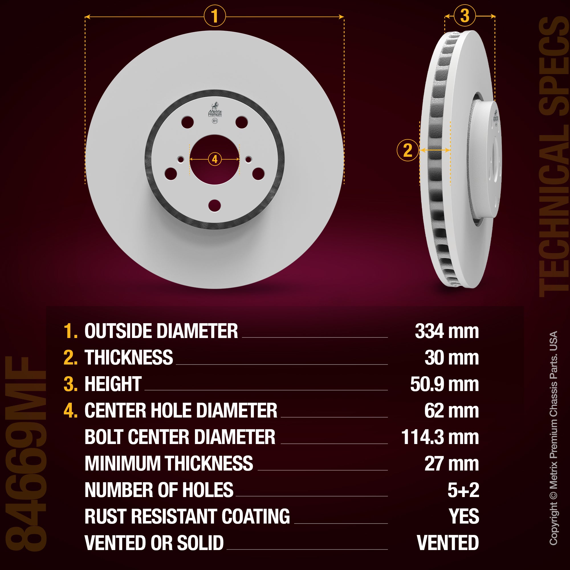 METRIX PREMIUM CHASSIS PARTS Disc Brake Rotor P/N:84669MF Fits: Lexus Gs350 11-07, Lexus Gs430 07-06, Lexus Gs450h 11-07, Lexus Gs460 11-08, Lexus Is200t 17-16, Lexus Is300 20-18, Lexus Is350 20-06