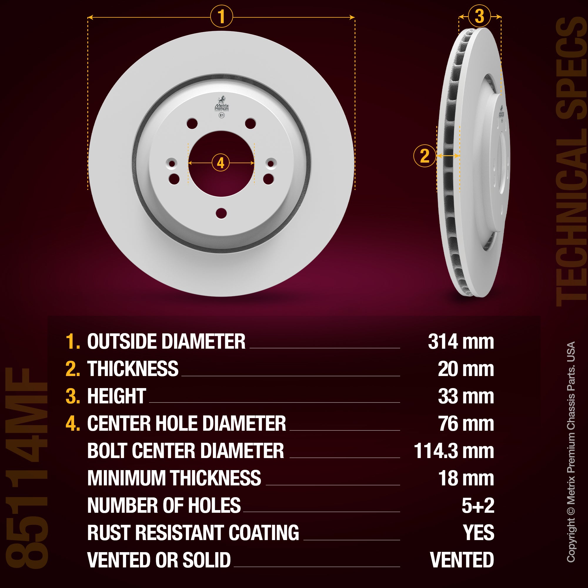 METRIX PREMIUM CHASSIS PARTS Disc Brake Rotor P/N:85114MF Fits: Hyundai Elantra 23-22, Hyundai Kona 23-22, Hyundai Veloster 2019, Hyundai Veloster N 22-20