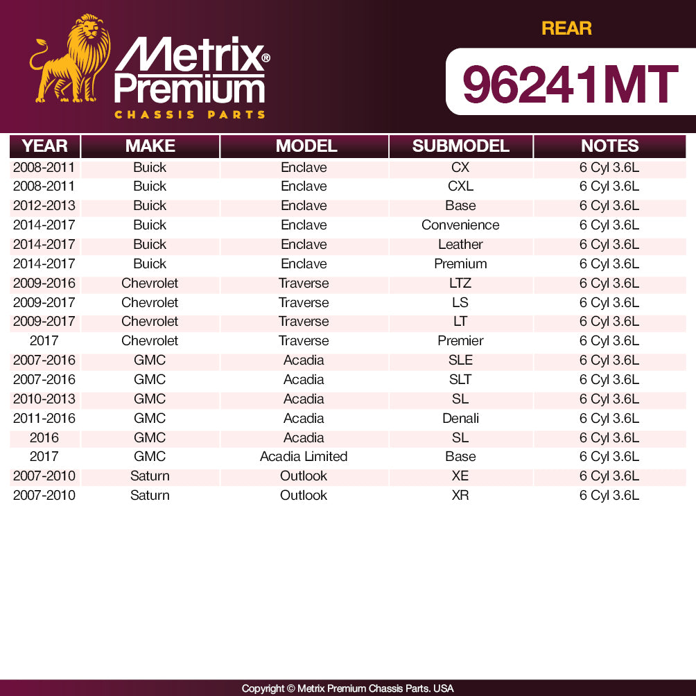 COMPATIBLE WITH: 2008-2011 Buick Enclave CX, CXL 6 Cyl 3.6L, 2012-2013 Enclave Base 6 Cyl 3.6L, 2014-2017 Enclave Conven