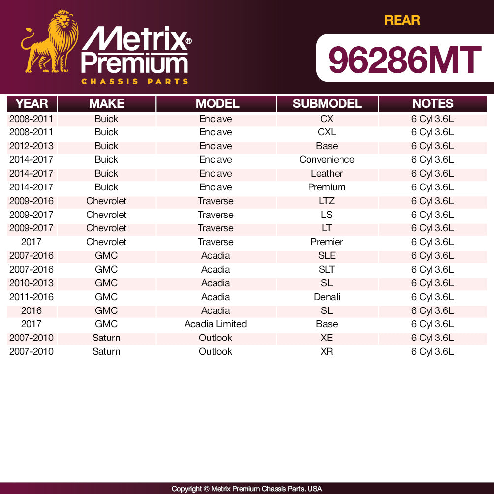 COMPATIBLE WITH: 2008-2011 Buick Enclave CX, CXL 6 Cyl 3.6L, 2012-2013 Enclave Base 6 Cyl 3.6L, 2014-2017 Enclave Conven
